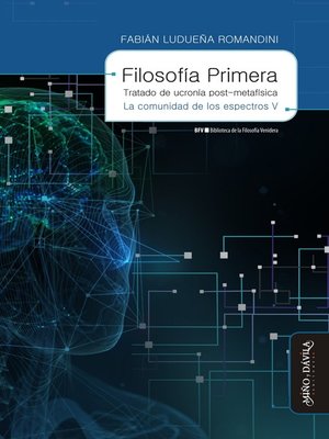 cover image of Filosofía primera. Tratado de ucronía post-metafísica